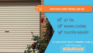 dịch vụ sửa cửa cuốn trung lập hạ
