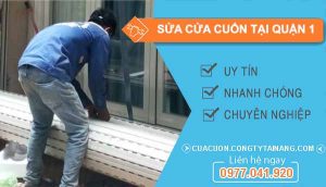Sửa Cửa Cuốn Tại Quận 1