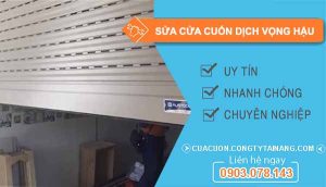 thợ sửa cửa cuốn dịch vọng hậu