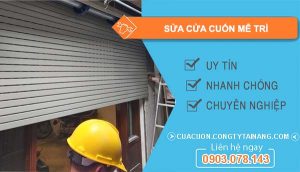 thợ sửa cửa cuốn mễ trì