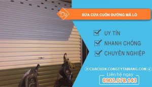 dịch vụ sửa cửa cuốn đường mã lò