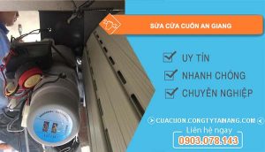 thợ sửa cửa cuốn an giang