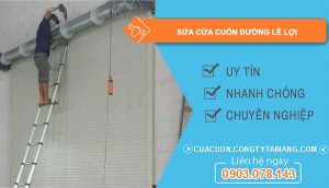 thợ sửa cửa cuốn đường lê lợi