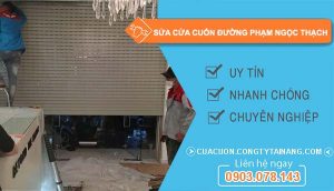 thợ sửa cửa cuốn đường phạm ngọc thạch
