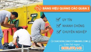 Bảng Hiệu Quảng Cáo Quận 2
