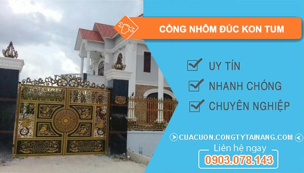 Cổng Nhôm Đúc Kon Tum