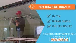 Sửa Cửa Kính Quận 10