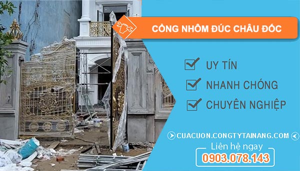thợ Cổng Nhôm Đúc Châu Đốc