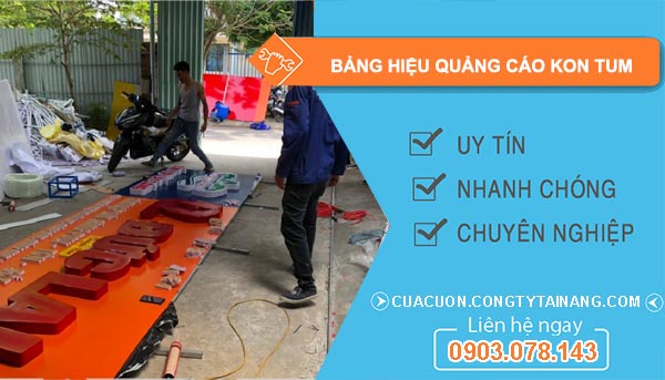 Bảng Hiệu Quảng Cáo Kon Tum