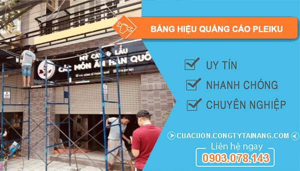 Bảng Hiệu Quảng Cáo Pleiku