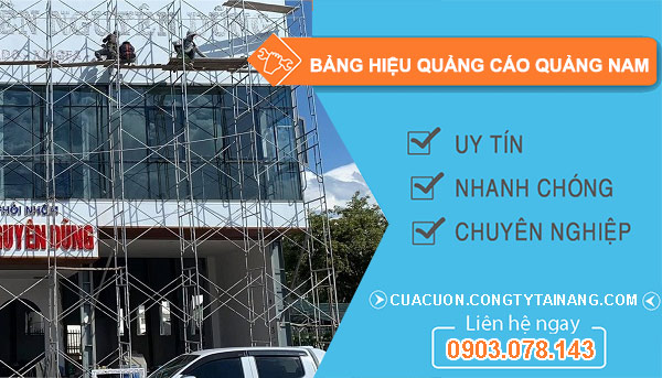 Bảng Hiệu Quảng Cáo Quảng Nam