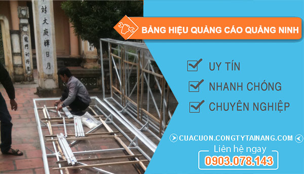 Bảng Hiệu Quảng Cáo Quảng Ninh