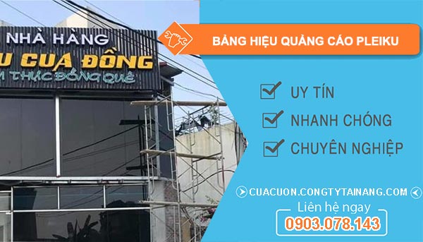 Bảng Hiệu Quảng Cáo tại Pleiku