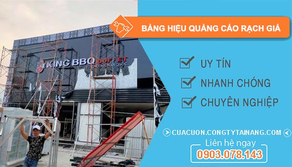 Bảng Hiệu Quảng Cáo tại Rạch Giá