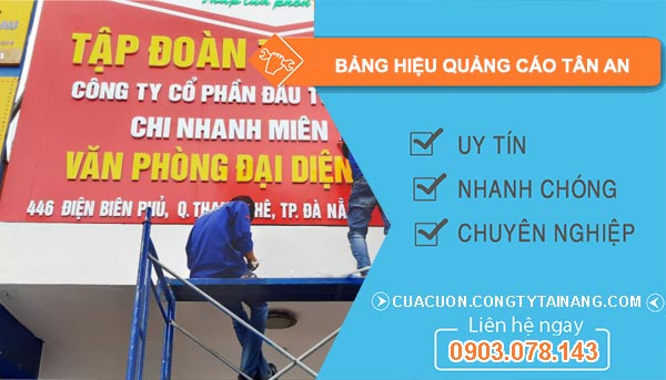 Bảng Hiệu Quảng Cáo Tân An