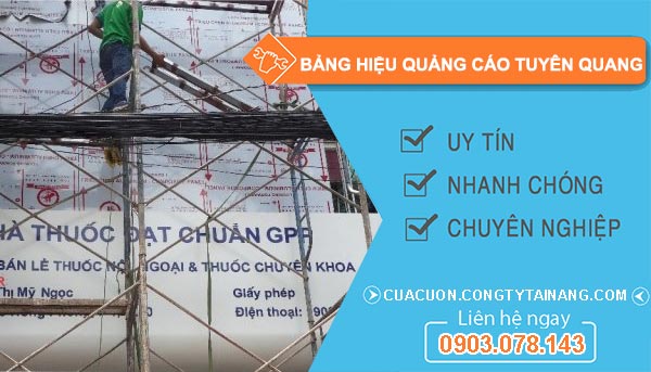 Bảng Hiệu Quảng Cáo Tuyên Quang