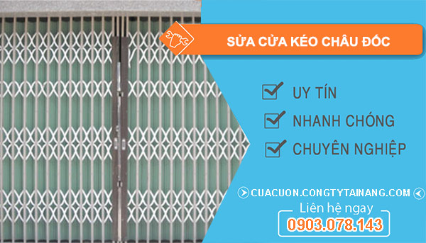 Sửa Cửa Kéo Châu Đốc