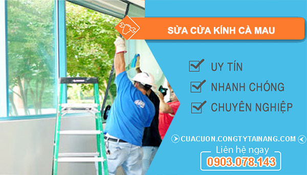 Sửa Cửa Kính Cà Mau