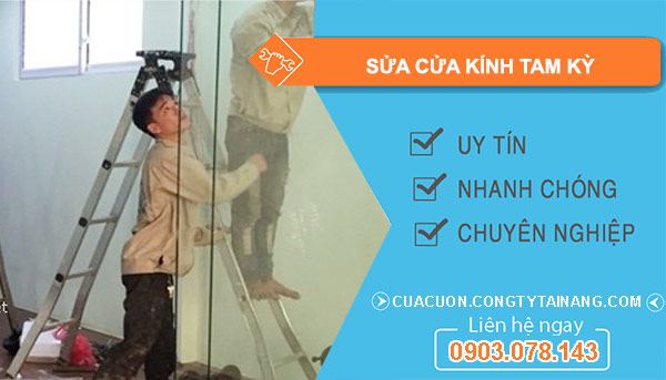 Sửa Cửa Kính Tại Tam Kỳ