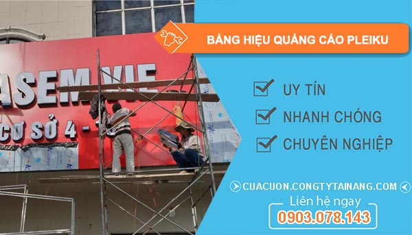 Thợ Bảng Hiệu Quảng Cáo Pleiku