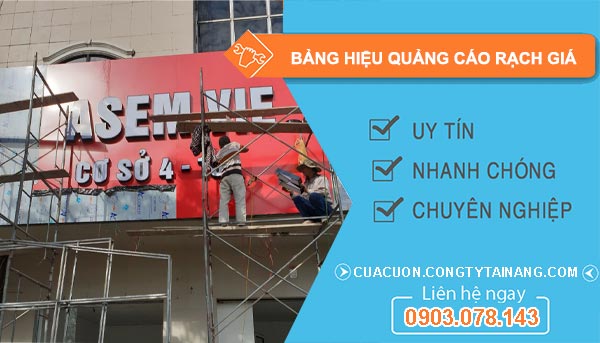 Thợ Bảng Hiệu Quảng Cáo Rạch Giá