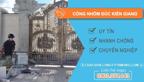 Thợ Cổng Nhôm Đúc Kiên Giang