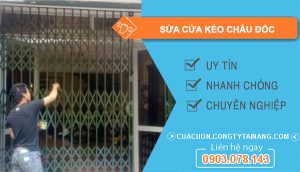 Thợ Sửa Cửa Kéo Châu Đốc