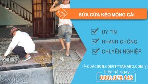 Thợ Sửa Cửa Kéo Móng Cái