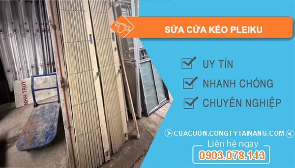 Thợ Sửa Cửa Kéo Pleiku