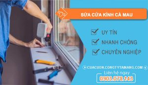 Thợ Sửa Cửa Kính Cà Mau