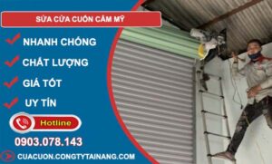 dịch vụ sửa cửa cuốn cẩm mỹ