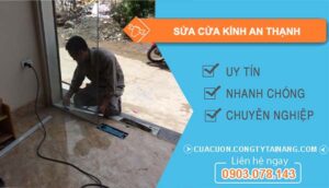 sửa cửa kính an thạnh