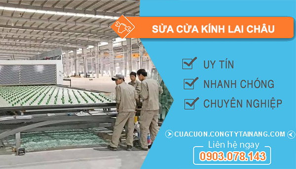 Sửa Cửa Kính Lai Châu