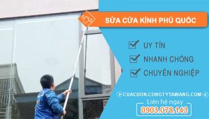Sửa Cửa Kính Phú Quốc