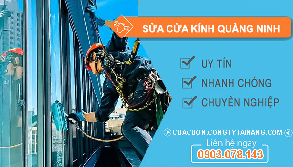 Sửa Cửa Kính Quảng Ninh