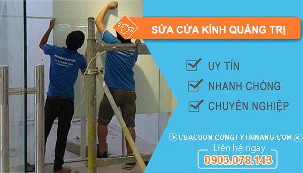 Sửa Cửa Kính Quảng Trị
