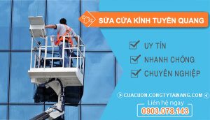 Sửa Cửa Kính tại Tuyên Quang