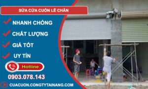 thợ sửa cửa cuốn lê chân