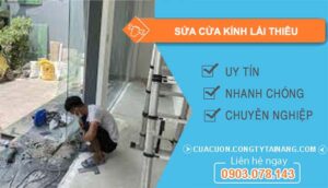 thợ sửa cửa kính lái thiêu