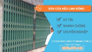 dịch vụ sửa cửa kéo linh đông
