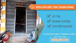 dịch vụ sửa cửa kéo tân thuận đông