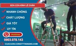 dịch vụ sửa cửa kính lê chân