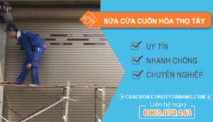 Sửa Cửa Cuốn Hòa Thọ Tây