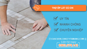 dịch vụ Thợ ốp lát Củ Chi