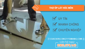 dịch vụ Thợ ốp lát Hóc Môn