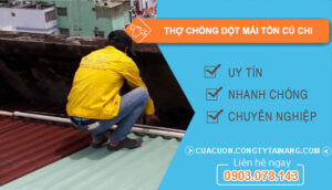 dịch vụ Thợ chống dột mái tôn Củ Chi