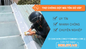 dịch vụ Thợ chống dột mái tôn Gò Vấp