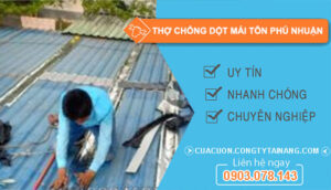 dịch vụ Thợ chống dột mái tôn Phú Nhuận