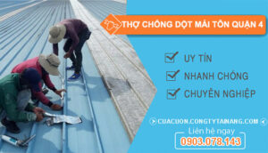 dịch vụ Thợ chống dột mái tôn Quận 4