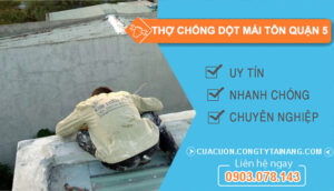 dịch vụchống dột mái tôn Quận 5